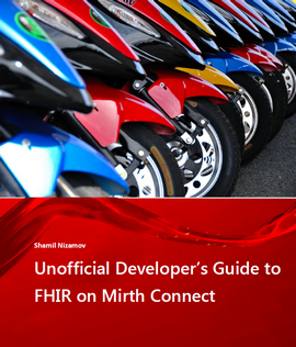 FHIR on Mirth Connect user manual and developers guide